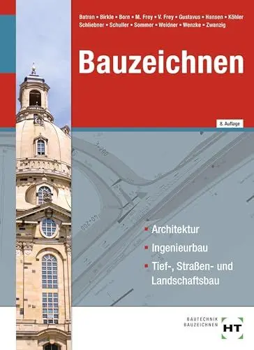 Produktbild: Bauzeichnen: Architektur, Ingenieurbau, Tief-, Straßen- und Landschaftsbau