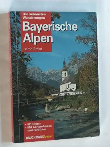 Produktbild: Bayerische Alpen, Die schönsten Wanderungen (Bruckmann Guide)