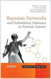 Produktbild: Bayesian Networks and Probabilistic Inference in Forensic Science (Statistics in Practice)