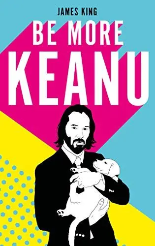 Produktbild: Be More Keanu (2020): Ralf Rothmann