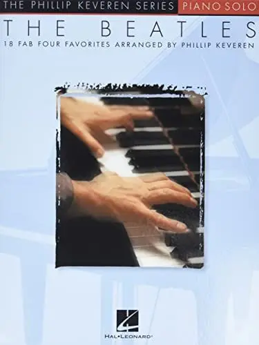 Produktbild: Beatles Piano Solo (Keveren): Noten für Klavier: Arr. Phillip Keveren the Phillip Keveren Series Piano Solo: Arr. Phillip Keveren the Phillip Keveren Series Piano Solo Nfmc 2024-2028 Selection