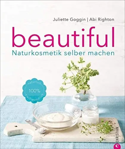Produktbild: Beautiful: Naturkosmetik selber machen