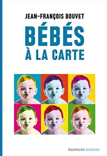 Produktbild: Bébés à la carte: Du hasard au design