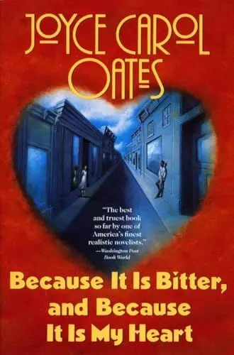 Produktbild: Because It Is Bitter, and Because It Is My Heart