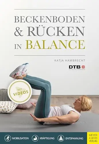 Produktbild: Beckenboden und Rücken in Balance: Mobilisation, Kräftigung, Entspannung (Wo Sport Spaß macht)