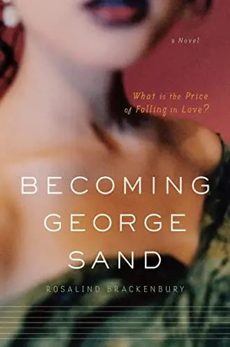 Produktbild: Becoming George Sand: A Novel