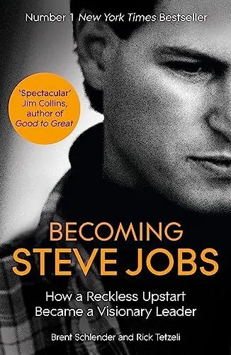 Produktbild: Becoming Steve Jobs: The evolution of a reckless upstart into a visionary leader