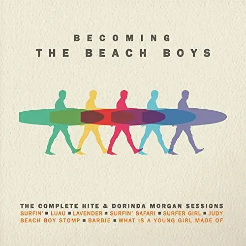 Produktbild: Becoming the Beach Boys: Compl.Hite & Dorinda Morgan Sessions