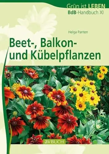 Produktbild: Beet-, Balkon- und Kübelpflanzen: BdB-Handbuch XI