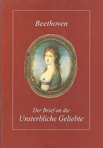 Produktbild: Beethoven. Der Brief an die Unsterbliche Geliebte: Faksimile der Handschrift mit Übertragung und Kommentar. Text dtsch.-engl.-japan. (Ausgewählte Handschriften in Faksimile-Ausgaben. Reihe III)
