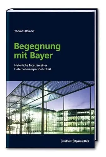 Produktbild: Begegnung mit Bayer: Historische Facetten eines innovativen Unternehmens