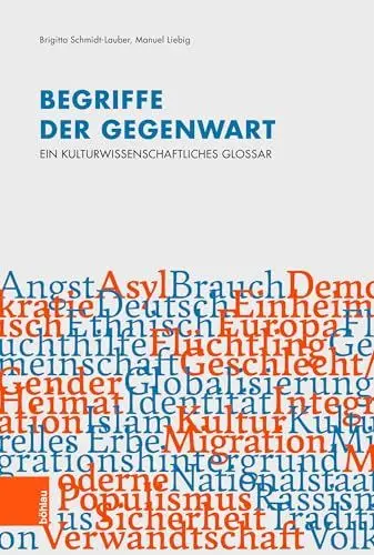Produktbild: Begriffe der Gegenwart: Ein kulturwissenschaftliches Glossar