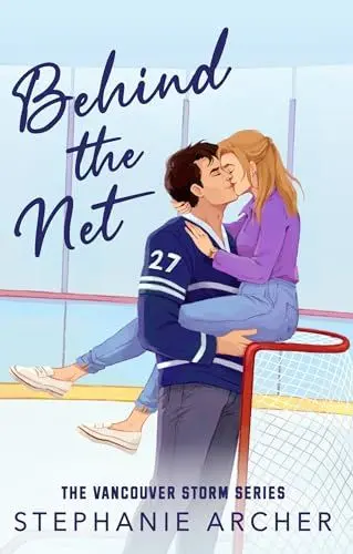 Produktbild: Behind The Net: A Grumpy Sunshine Hockey Romance (Vancouver Storm Book 1) (Vancouver Storm, 1)