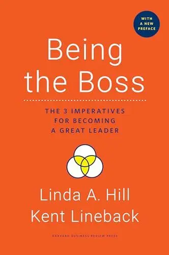 Produktbild: Being the Boss, with a New Preface: The 3 Imperatives for Becoming a Great Leader
