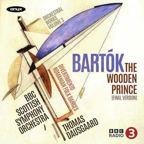 Produktbild: Bela Bartok: Der holzgeschnitzte Prinz, Divertimento, Rumänische Volkstänze