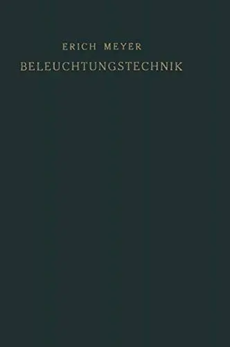 Produktbild: Beleuchtungstechnik: Planung und Entwurf von Beleuchtungsanlagen