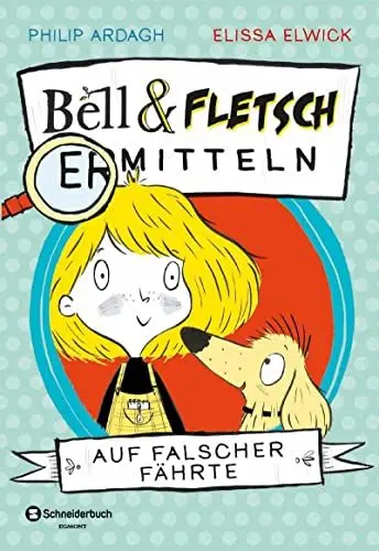 Produktbild: Bell und Fletsch – Auf falscher Fährte (Bell und Fletsch ermitteln, Band 1)