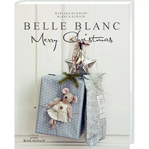 Produktbild: Belle Blanc Merry Christmas: Weihnachten im Shabby Chic Stil