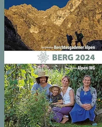Produktbild: BERG 2024 - Alpenvereinsjahrbuch: BergWelten: Berchtesgadener Alpen / BergFokus: Die Alpen-WG