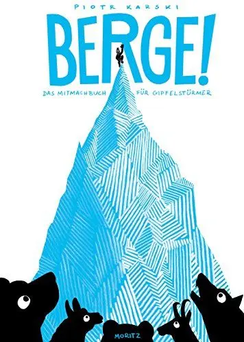 Produktbild: Berge!: Das Mitmachbuch für Gipfelstürmer