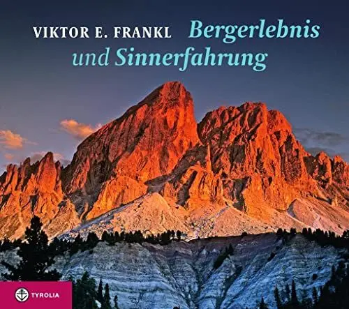 Produktbild: Bergerlebnis und Sinnerfahrung: Bergsteigen als Schule der 