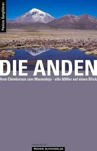 Produktbild: Bergführer Anden: – Vom Chimborazo zum Marmolejo - alle 6000er auf einen Blick