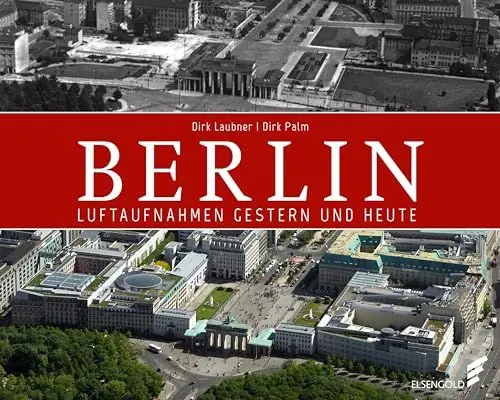 Produktbild: Berlin: Luftaufnahmen gestern und heute