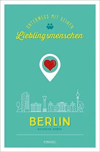Produktbild: Berlin. Unterwegs mit deinen Lieblingsmenschen
