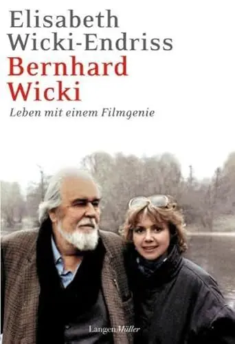Produktbild: Bernhard Wicki: Leben mit einem Filmgenie