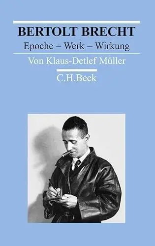 Produktbild: Bertolt Brecht: Epoche - Werk - Wirkung