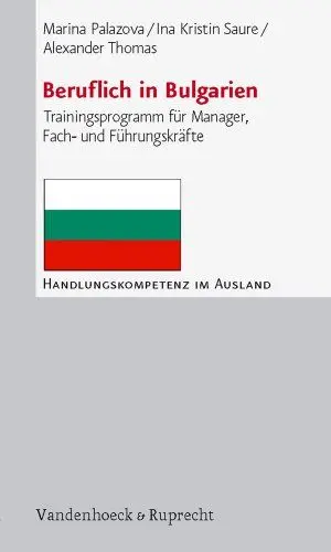 Produktbild: Beruflich in Bulgarien: Trainingsprogramm für Manager, Fach- und Führungskräfte (Handlungskompetenz im Ausland)