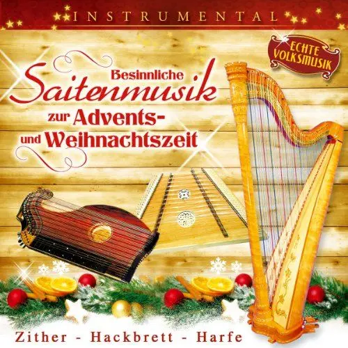Produktbild: Besinnliche Saitenmusik zur Advents - u. Weihnachtszeit·· Zither·· Hackbrett·· Harfe·· Echte Volksmusik·· Instrumental·· Stubenmusik
