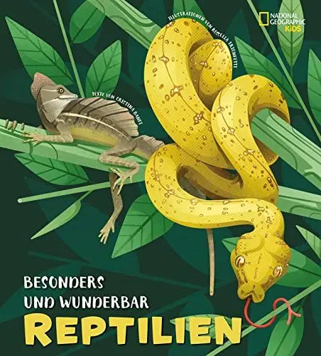 Produktbild: Besonders und wunderbar: Reptilien: National Geographic Kids