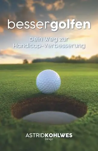 Produktbild: Besser Golfen: Dein Weg zur Handicap-Verbesserung