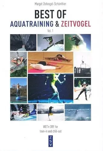 Produktbild: BEST OF AQUATRAINING & ZEITVOGEL: WET`n DRY for train-in and chill-out
