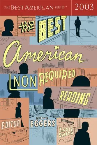 Produktbild: Best American Nonrequired Reading 2003
