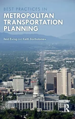 Produktbild: Best Practices in Metropolitan Transportation Planning: New Advances, Approaches, and Best Practices