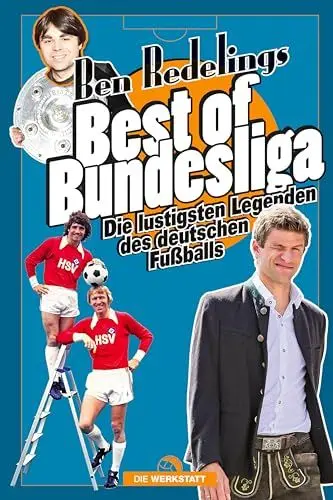 Produktbild: Best of Bundesliga: Die lustigsten Legenden des deutschen Fußballs