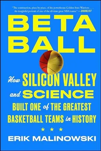 Produktbild: Betaball: How Silicon Valley and Science Built One of the Greatest Basketball Teams in History