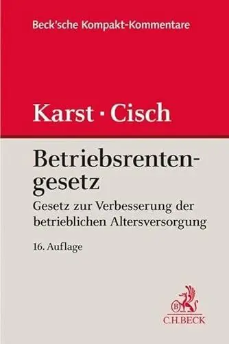Produktbild: Betriebsrentengesetz: Gesetz zur Verbesserung der betrieblichen Altersversorgung und Versorgungsausgleich (Beck'sche Kompakt-Kommentare)