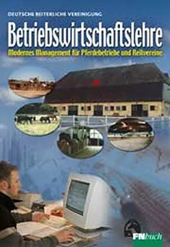 Produktbild: Betriebswirtschaftslehre: Modernes Management für Pferdebetriebe und Reitvereine