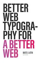 Produktbild: Better Web Typography for a Better Web (Second Edition)