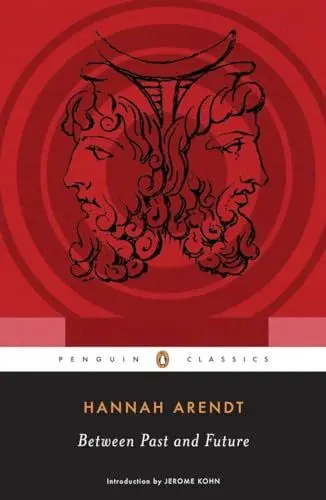 Produktbild: Between Past and Future: Eight Exercises in Political Thought (Penguin Classics)