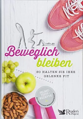Produktbild: Beweglich bleiben: So halten Sie Ihre Gelenke fit
