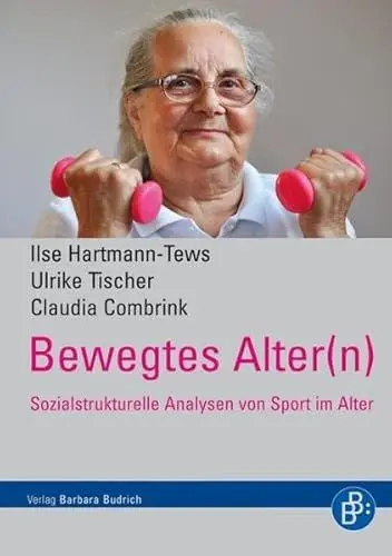 Produktbild: Bewegtes Alter(n): Sozialstrukturelle Analysen von Sport im Alter: Eine Frage des Geschlechts