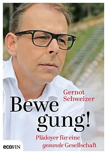 Produktbild: Bewegung!: Plädoyer für eine gesunde Gesellschaft