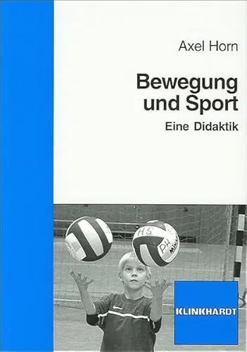 Produktbild: Bewegung und Sport: Eine Didaktik