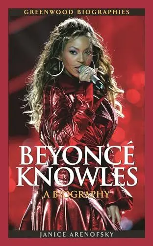 Produktbild: Beyonce Knowles: A Biography (Greenwood Biographies)