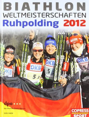 Produktbild: Biathlon-Weltmeisterschaften Ruhpolding 2012