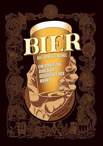 Produktbild: Bier - Die Graphic Novel: Ein Streifzug durch die Geschichte des Bieres